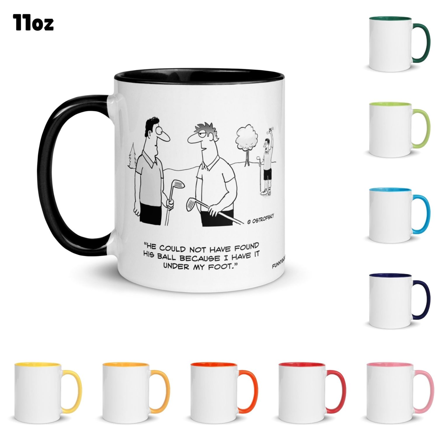 Funny Golf Quotes - Under My Foot Golf Cartoon 11oz Coffee Mug Color Options