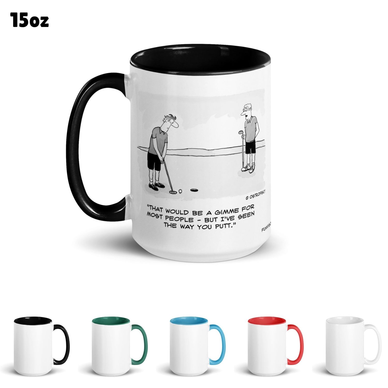 Funny Golf Quotes - Gimme Putt Golf Cartoon 15oz Coffee Mug Color Options