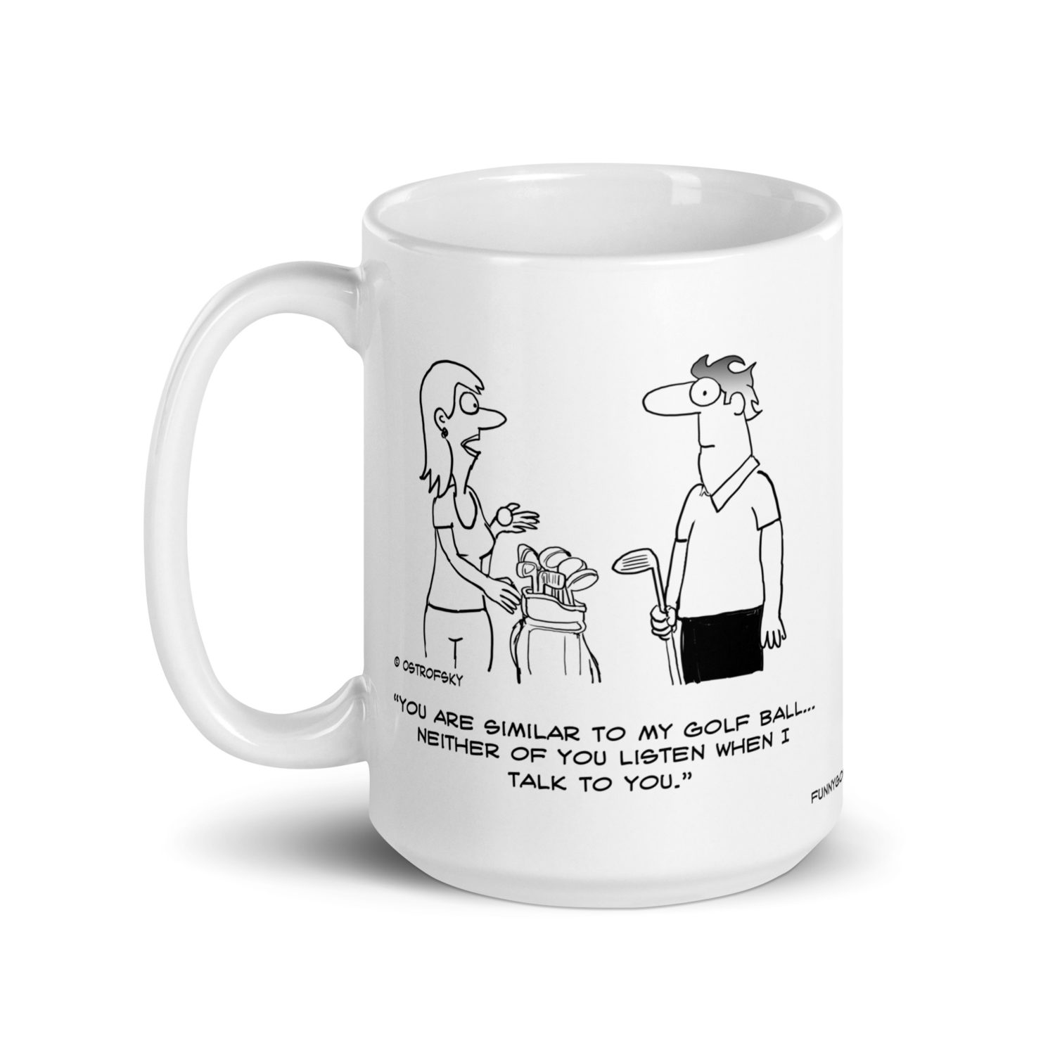 Never Listen Golf Cartoon Coffee Mug - Image 7