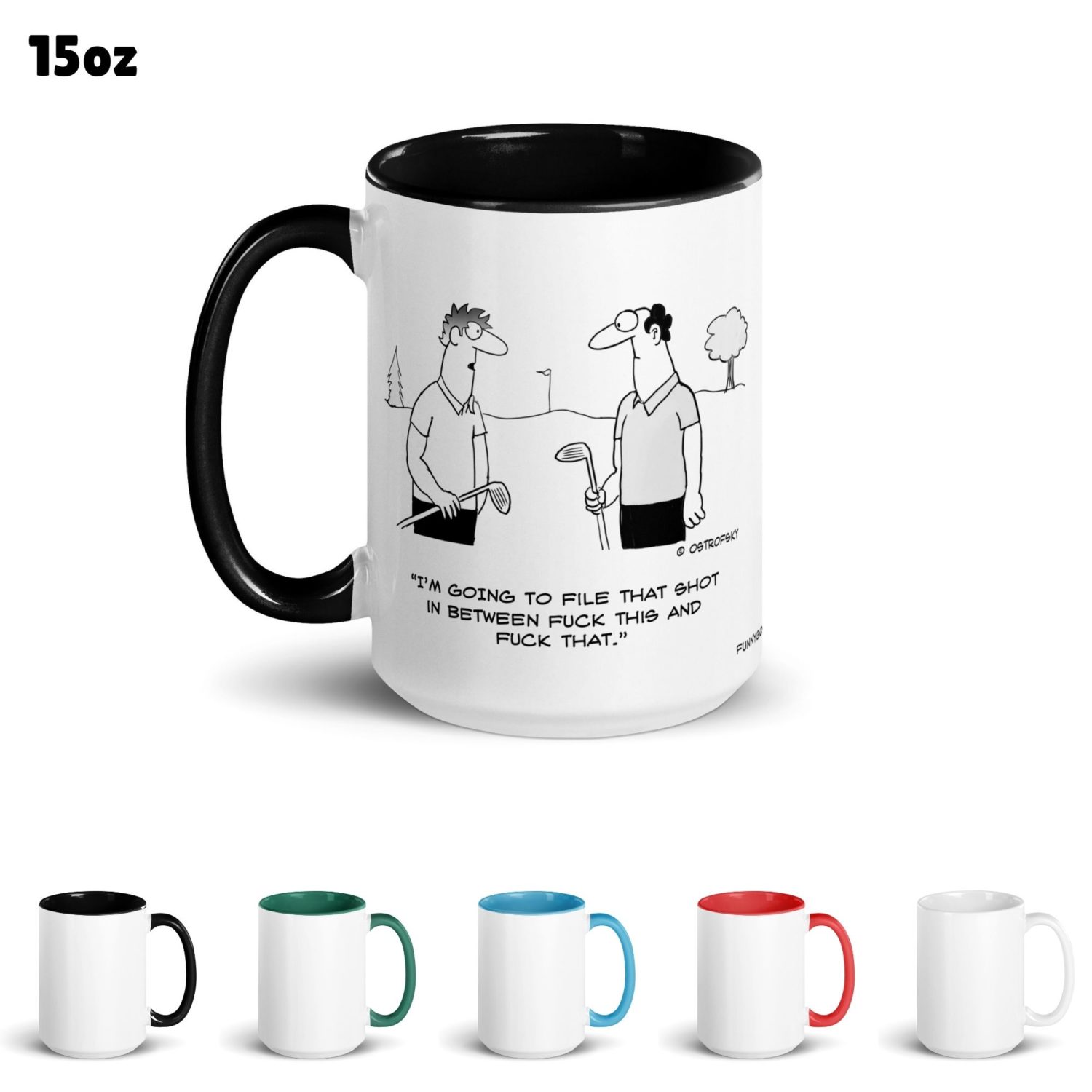 Funny Golf Quotes - File That Shot Golf Cartoon 15oz Coffee Mug Color Options